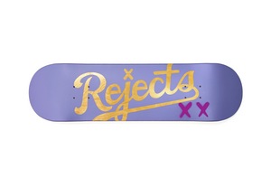 Rejects Skateboard "003"
